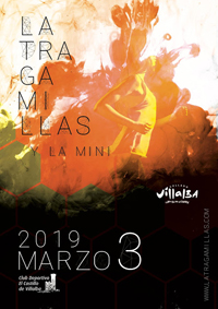 Cartel de “La Tragamillas 2019” Cartel de “La Tragamillas 2019”