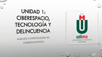 Unidad 1. Ciberespacio, Tecnología y Delincuencia